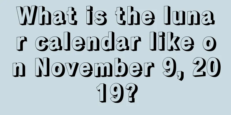 What is the lunar calendar like on November 9, 2019?
