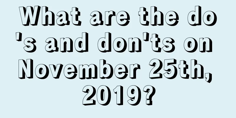 What are the do's and don'ts on November 25th, 2019?