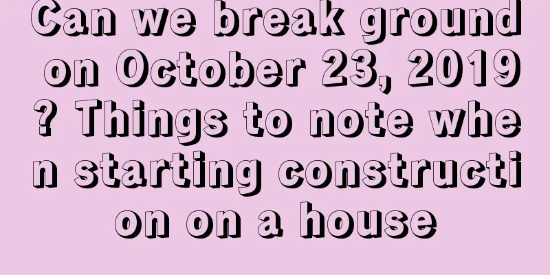 Can we break ground on October 23, 2019? Things to note when starting construction on a house