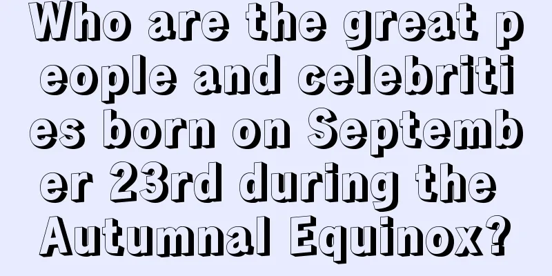 Who are the great people and celebrities born on September 23rd during the Autumnal Equinox?