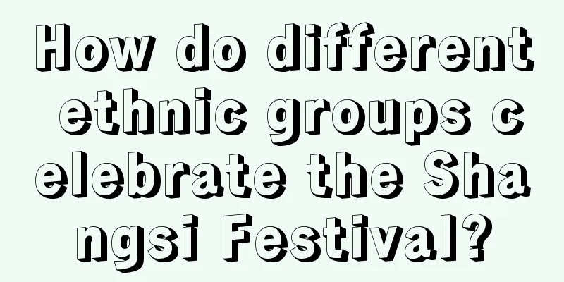 How do different ethnic groups celebrate the Shangsi Festival?
