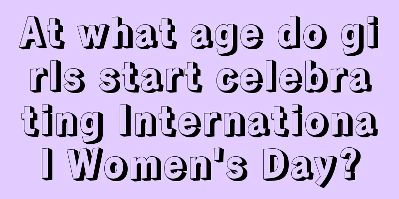 At what age do girls start celebrating International Women's Day?