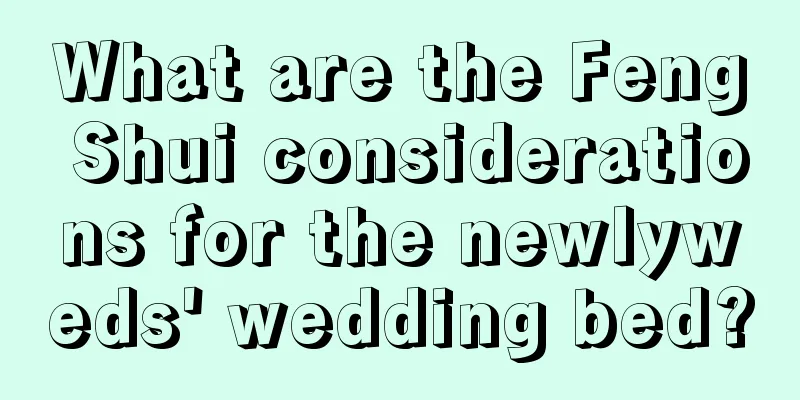What are the Feng Shui considerations for the newlyweds' wedding bed?