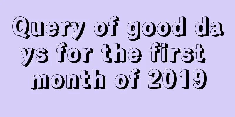 Query of good days for the first month of 2019