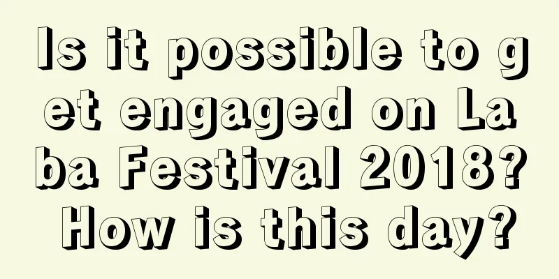 Is it possible to get engaged on Laba Festival 2018? How is this day?