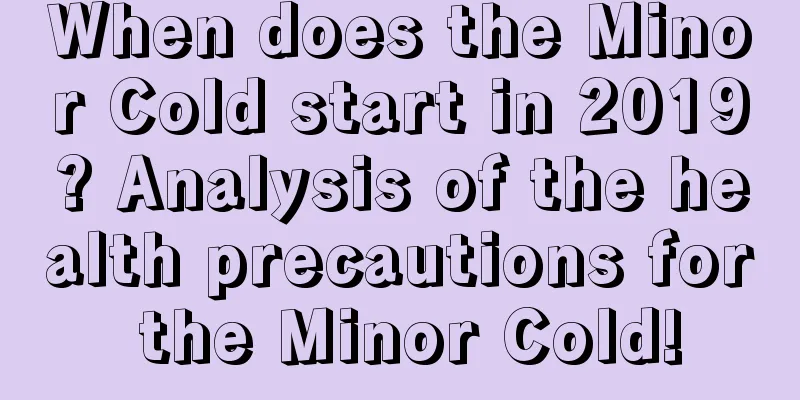 When does the Minor Cold start in 2019? Analysis of the health precautions for the Minor Cold!