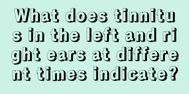 What does tinnitus in the left and right ears at different times indicate?