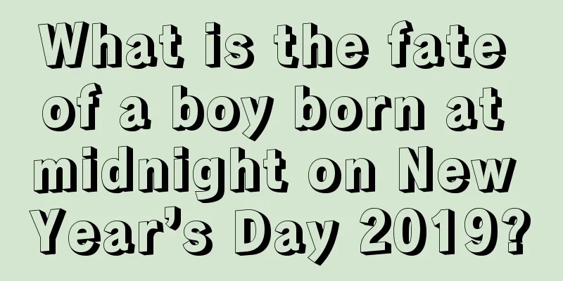 What is the fate of a boy born at midnight on New Year’s Day 2019?