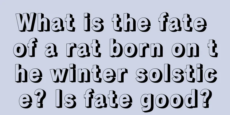 What is the fate of a rat born on the winter solstice? Is fate good?