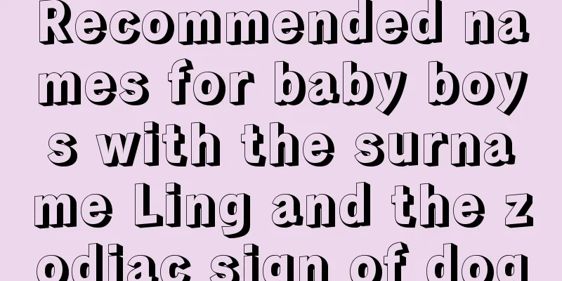 Recommended names for baby boys with the surname Ling and the zodiac sign of dog