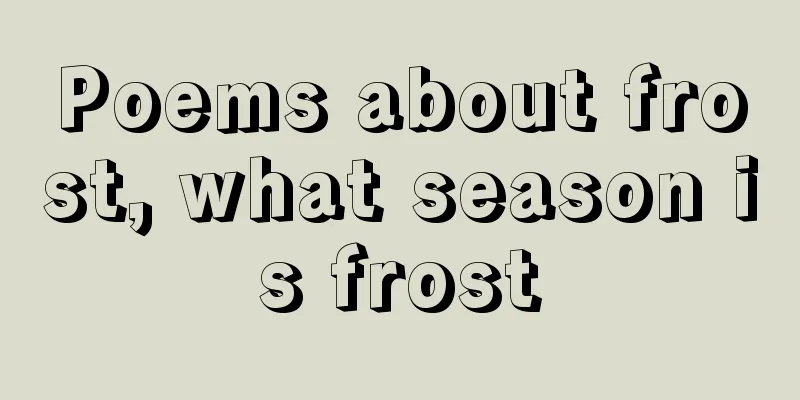 Poems about frost, what season is frost