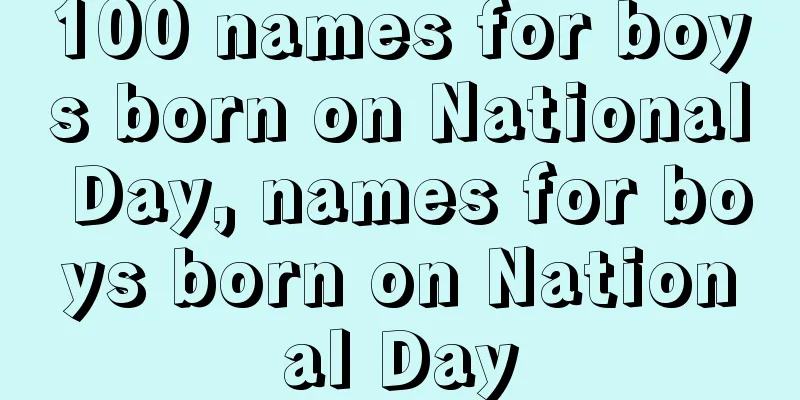 100 names for boys born on National Day, names for boys born on National Day