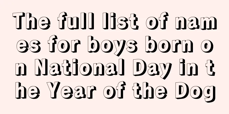 The full list of names for boys born on National Day in the Year of the Dog
