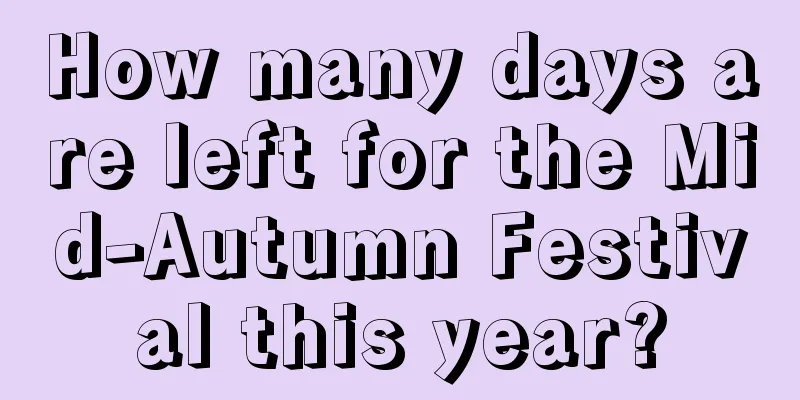How many days are left for the Mid-Autumn Festival this year?