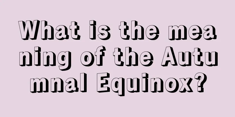 What is the meaning of the Autumnal Equinox?