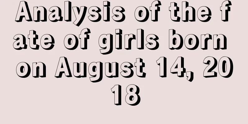 Analysis of the fate of girls born on August 14, 2018