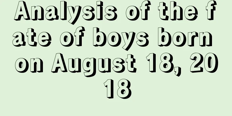 Analysis of the fate of boys born on August 18, 2018