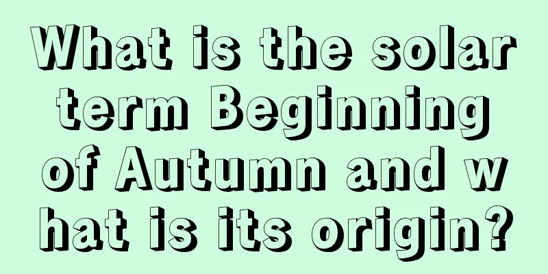 What is the solar term Beginning of Autumn and what is its origin?
