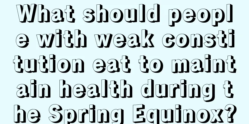 What should people with weak constitution eat to maintain health during the Spring Equinox?