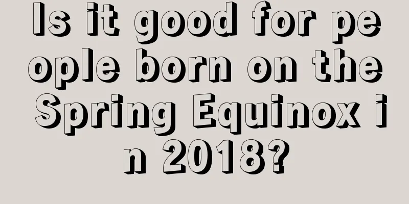 Is it good for people born on the Spring Equinox in 2018?