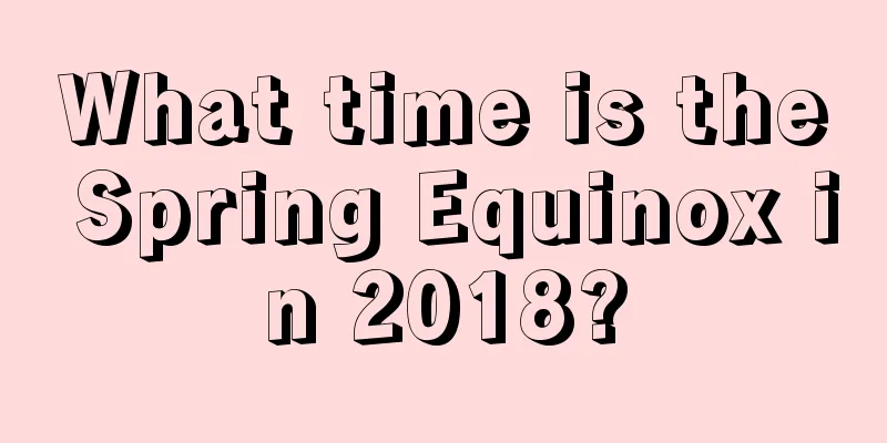 What time is the Spring Equinox in 2018?