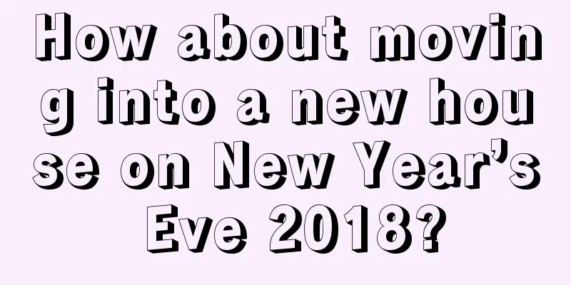 How about moving into a new house on New Year’s Eve 2018?