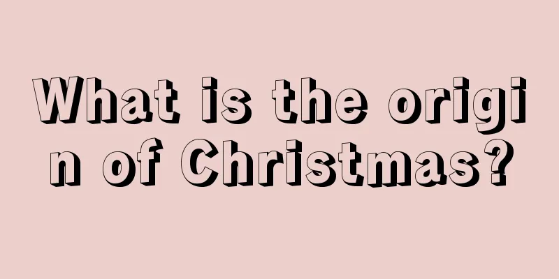 What is the origin of Christmas?