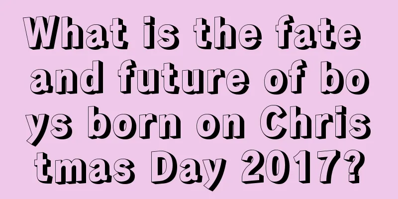 What is the fate and future of boys born on Christmas Day 2017?