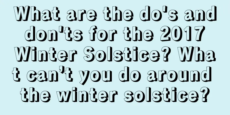 What are the do's and don'ts for the 2017 Winter Solstice? What can’t you do around the winter solstice?