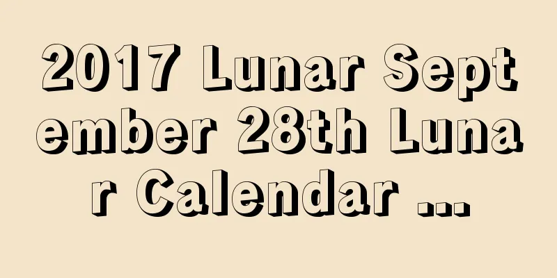 2017 Lunar September 28th Lunar Calendar ...