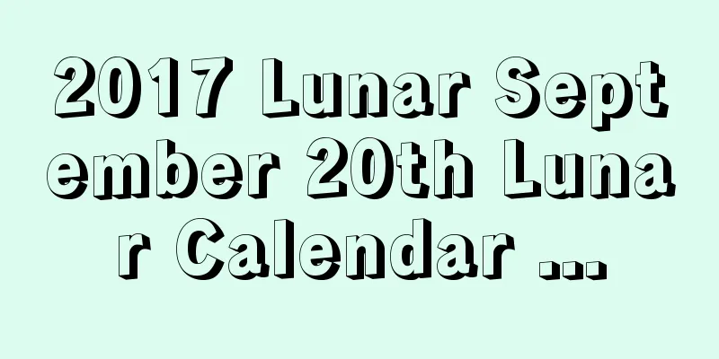 2017 Lunar September 20th Lunar Calendar ...