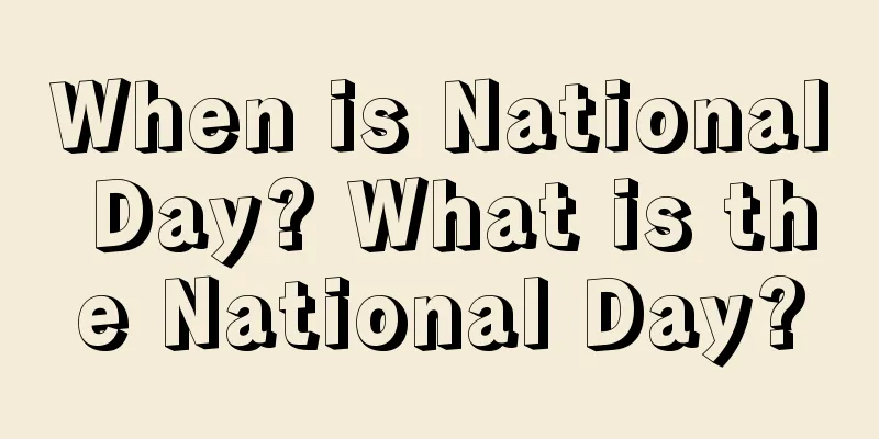 When is National Day? What is the National Day?