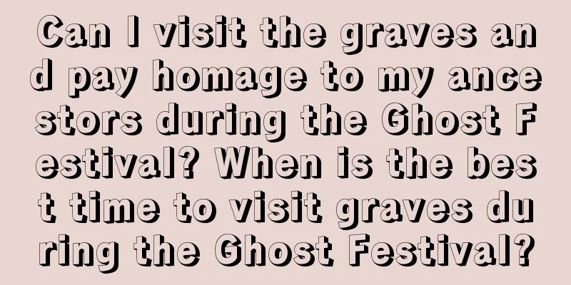 Can I visit the graves and pay homage to my ancestors during the Ghost Festival? When is the best time to visit graves during the Ghost Festival?