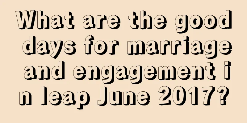 What are the good days for marriage and engagement in leap June 2017?