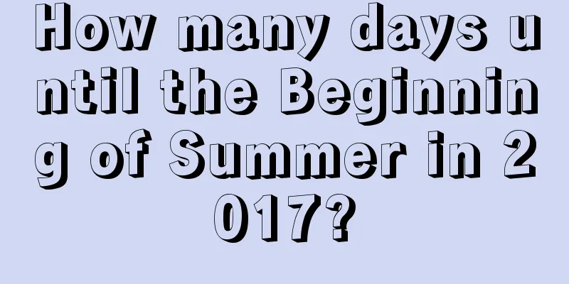 How many days until the Beginning of Summer in 2017?
