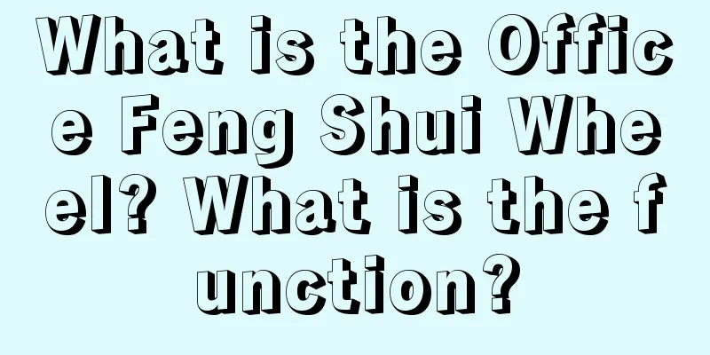 What is the Office Feng Shui Wheel? What is the function?