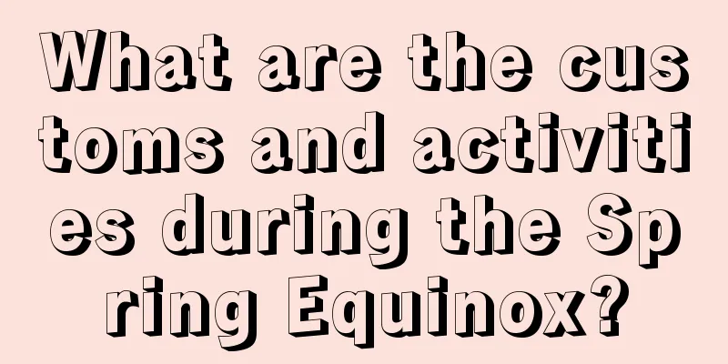 What are the customs and activities during the Spring Equinox?
