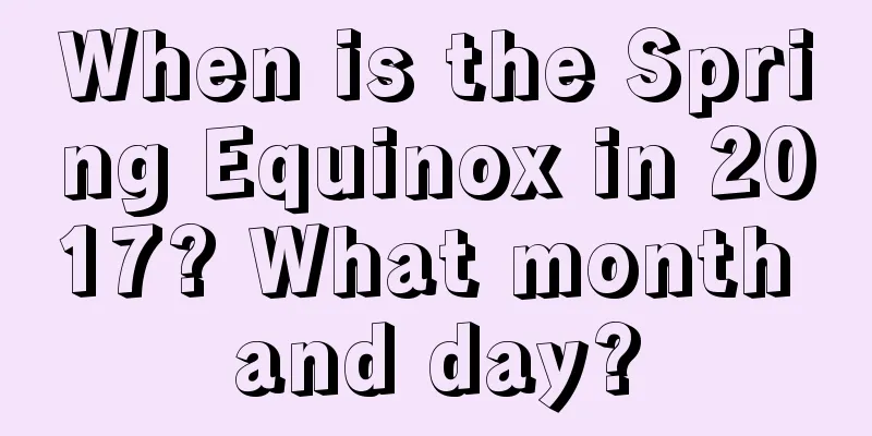When is the Spring Equinox in 2017? What month and day?