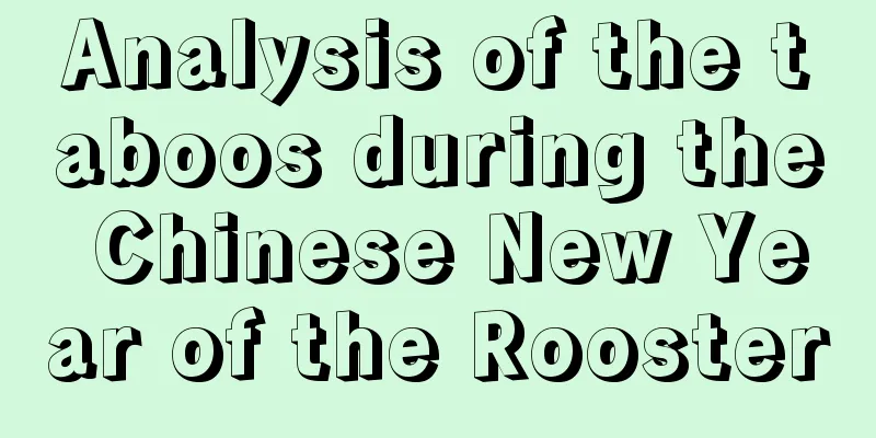 Analysis of the taboos during the Chinese New Year of the Rooster