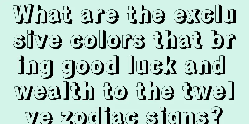 What are the exclusive colors that bring good luck and wealth to the twelve zodiac signs?