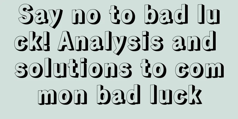 Say no to bad luck! Analysis and solutions to common bad luck