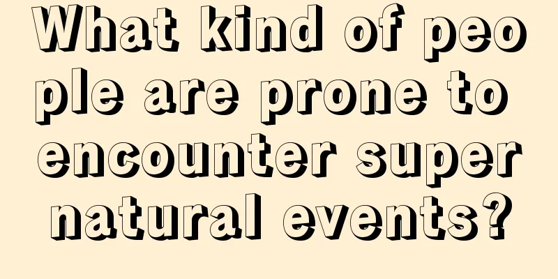 What kind of people are prone to encounter supernatural events?